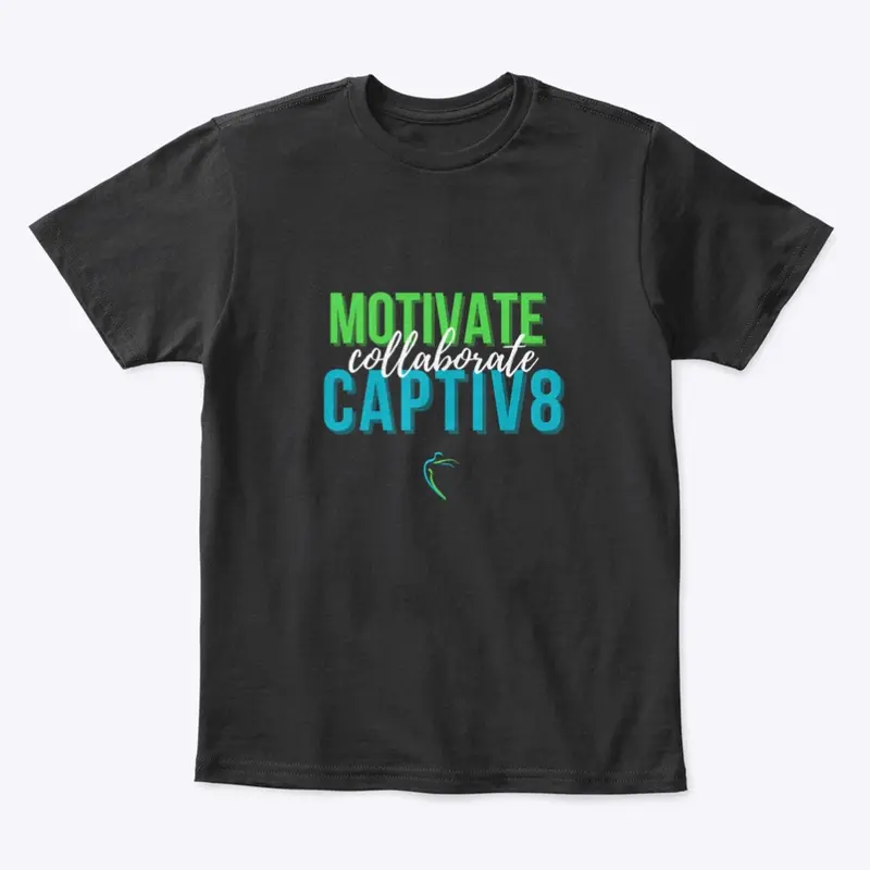 Motivate Collaborate Captiv8