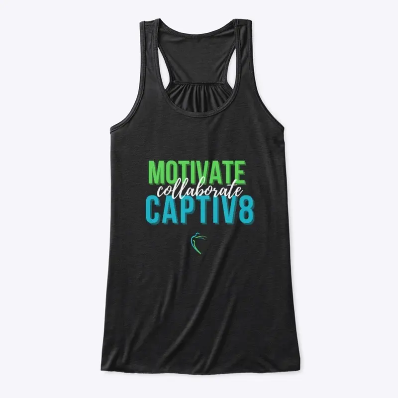 Motivate Collaborate Captiv8